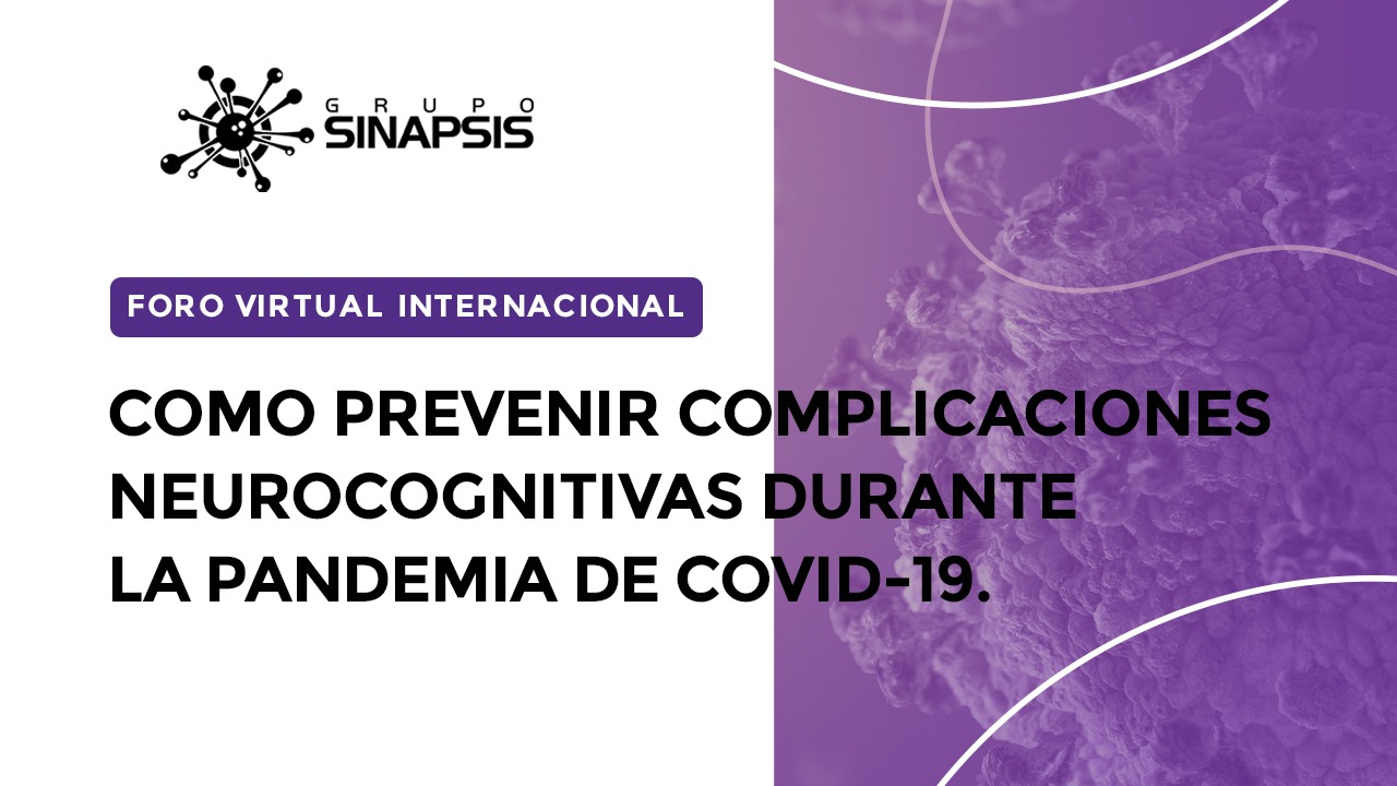 Como prevenir complicaciones neurocognitivas durante la pandemia de COVID-19